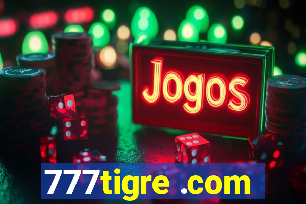 777tigre .com